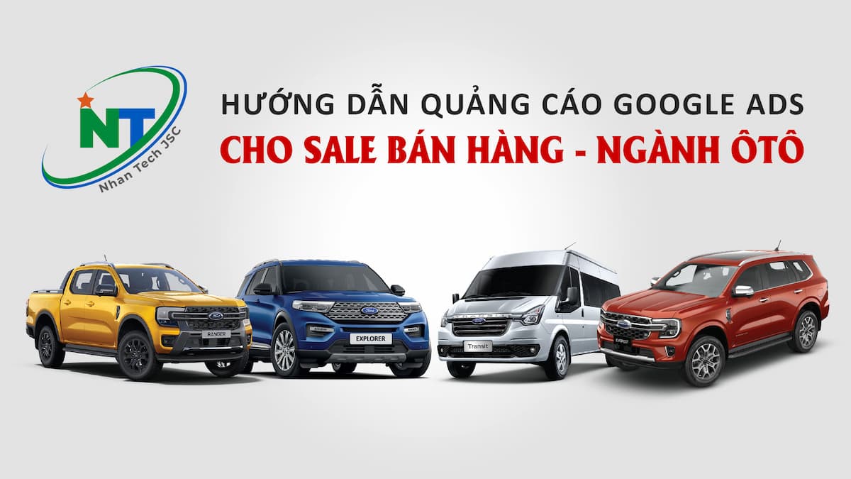 Hướng dẫn quảng cáo Google Ads ngành Ôtô 