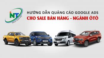 Hướng dẫn quảng cáo Google Ads ngành Ôtô Ford